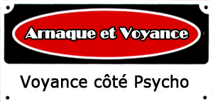 arnaque et voyance
